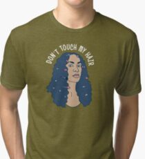 Solo Don't Touch My Hair Tri-blend T-Shirt