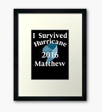 I SURVIVED HURRICANE MATTHEW Framed Print