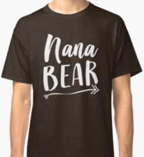 Nana Bear Classic T-Shirt