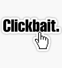 Click Bait Sticker Clickbait Stickers | Redbubble