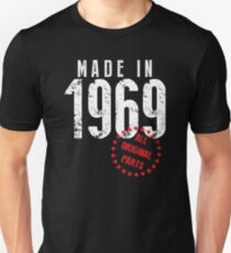 Made In 1969, All Original Parts Unisex T-Shirt