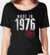 Camiseta ancha para mujer Hecho en 1976, todas las piezas originales