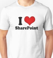 I Love SharePoint Unisex T-Shirt