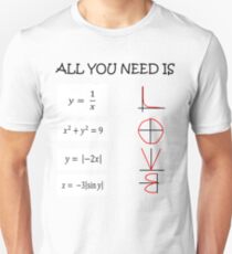 All you need is love - Math Unisex T-Shirt
