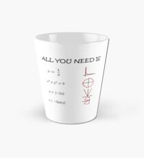 Alles, was du brauchst, ist Liebe - Mathe Tasse (konisch)