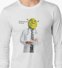 Shrek Check up meme Long Sleeve T-Shirt