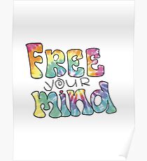 Tiedye Free Your Mind Quote Poster