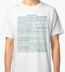 Psych Gus don't be... complete list for Psych fans Classic T-Shirt