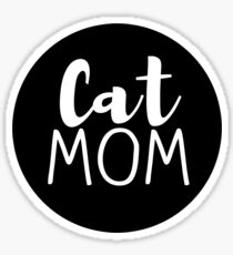 Cat Mom - Black Sticker