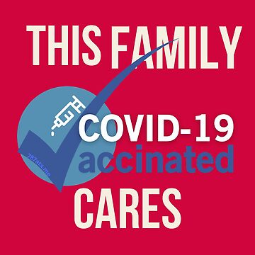 Artwork thumbnail, This Family Cares - COVID-19 Vaccination by willpate
