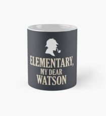Sherlock Holmes 'Elementary, My Dear Watson' quote Mug
