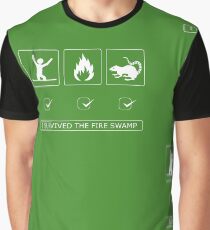 I survived the fire swamp Graphic T-Shirt