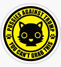 Pussies Against Trump YELLOW Sticker