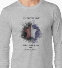 I'm with you till the end of the line Long Sleeve T-Shirt