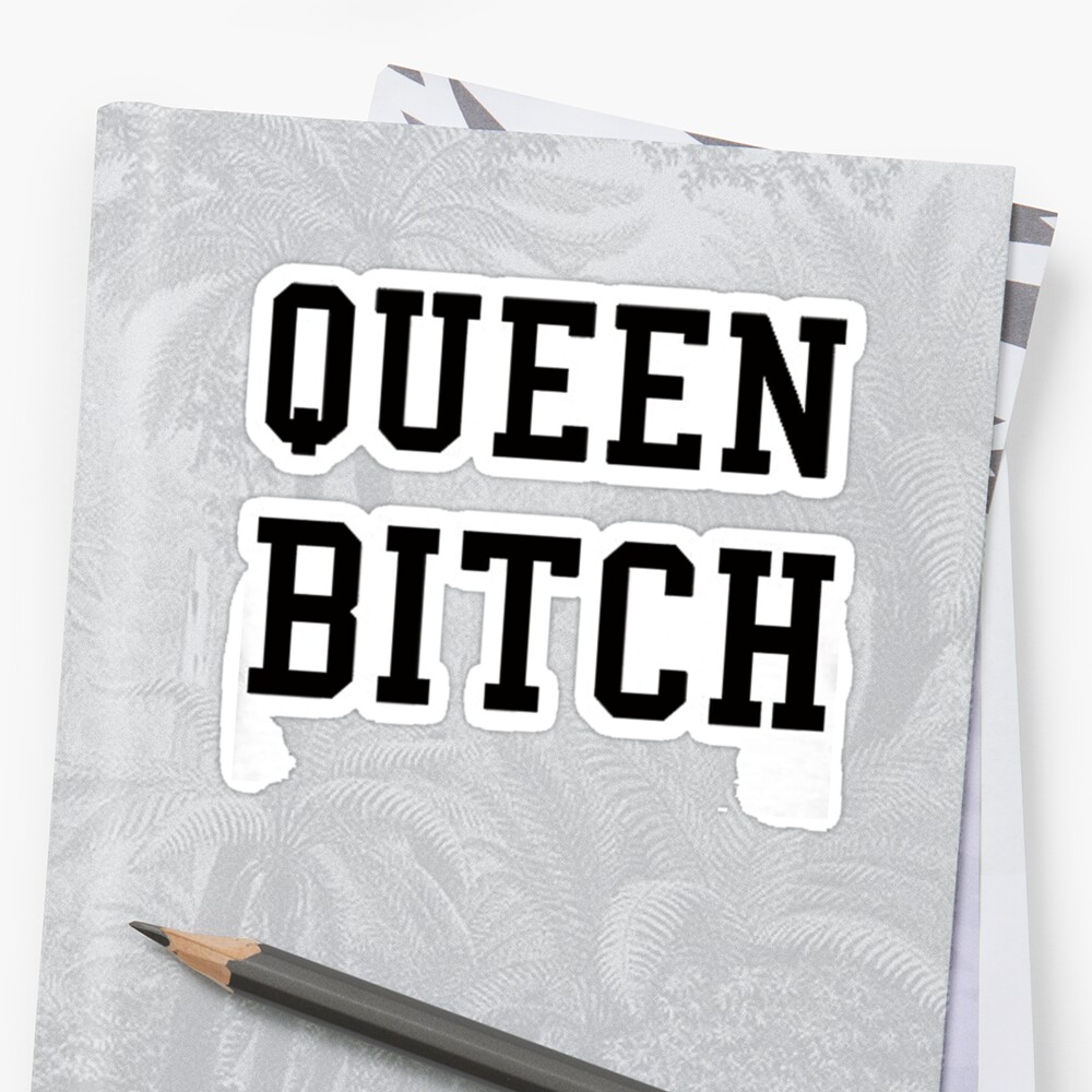 Queen Bitch by akirathoms