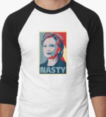 Hillary Clinton A Nasty Woman? Vote Nasty In 2016. Men's Baseball ¾ T-Shirt