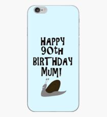 Happy 90th Birthday Mum! iPhone Case