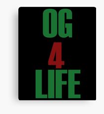 OG for Life Canvas Print
