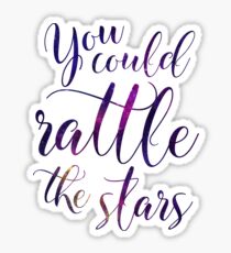 You could rattle the stars - Sarah J Maas Sticker
