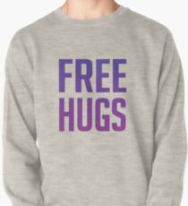Free Hugs Pullover