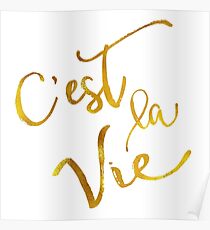 C'est La Vie Gold Faux Foil Metallic Motivational Quote Poster