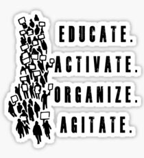 Educate. Activate. Organize. Agitate. - Activist Protesters Marching Sticker