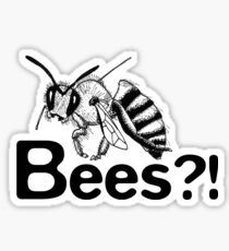 Bees?! Sticker