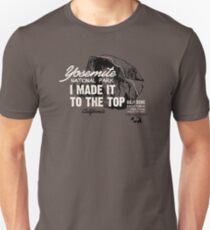 Yosemite National Park Half Dome California America IMITTT I Made It To The Top Unisex T-Shirt