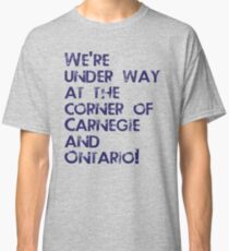 Carnegie and Ontario Classic T-Shirt