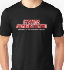 Systems Administrator (Red) Unisex T-Shirt