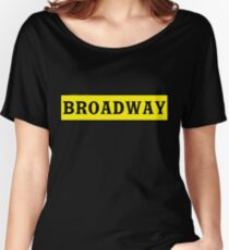 Broadway Women's Relaxed Fit T-Shirt