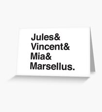 Jules & Vincent & Mia & Marsellus Greeting Card
