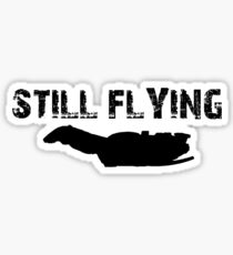 Still Flying Sticker