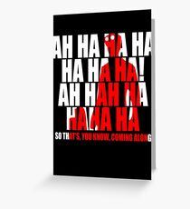 Dr Horrible Laugh Greeting Card
