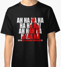 Dr Horrible Laugh Classic T-Shirt