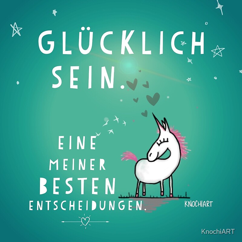 34++ Spruch gluecklich sein ist eine entscheidung ideas