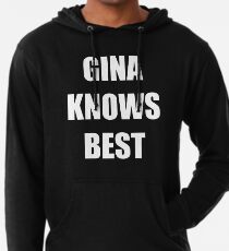 Gina weiß es am besten Leichter Hoodie