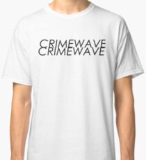 CRIMEWAVE Classic T-Shirt