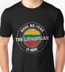 Have No Fear The Lithuanian Is Here Shirt Unisex T-Shirt