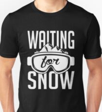 Skiing: Waiting for snow Unisex T-Shirt