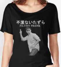 Filthy Prank Women's Relaxed Fit T-Shirt
