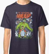 Incredible Meep Classic T-Shirt