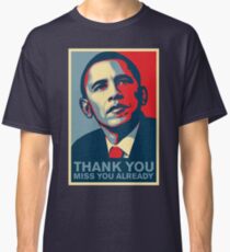 Obama - Thank You, Miss You Already Classic T-Shirt