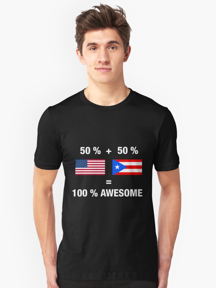 Half Puerto Rican Half American 100 Puerto Rico Flag T Shirt By