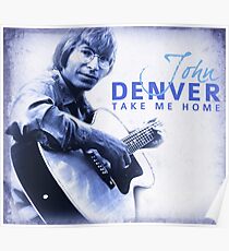 John Denver - Take Me Home Poster