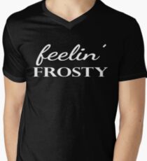 Feelin Frosty Winter Snow Quote Men's V-Neck T-Shirt