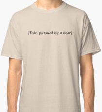 Exit, Pursued By A Bear Classic T-Shirt