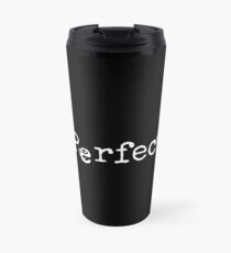 perfekte Unvollkommenheit Thermosbecher