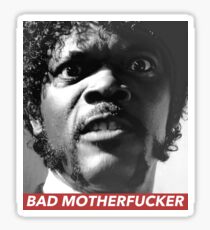 BAD MOTHERFUCKER Sticker