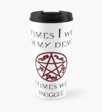 Sometimes I wrestle with my demons - spn inspired Travel Mug